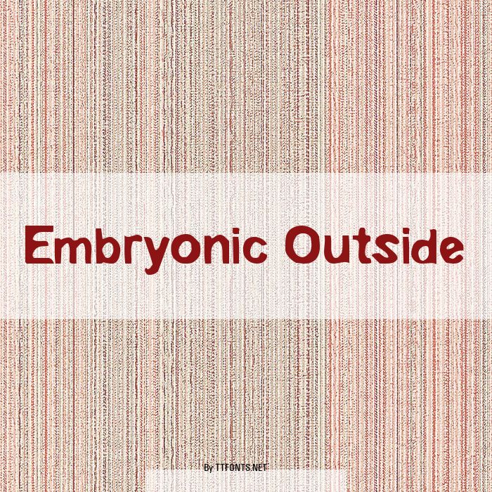 Embryonic Outside example